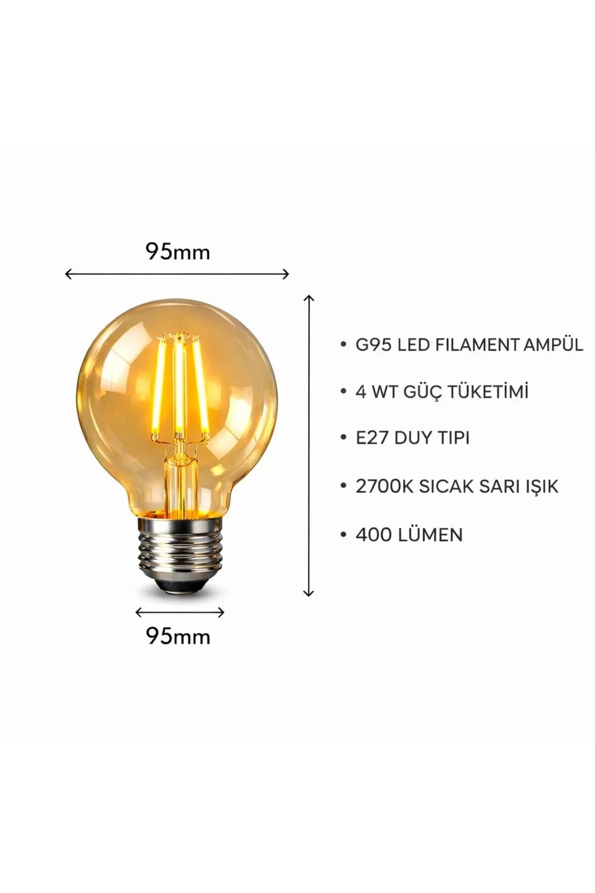 G95 LED Filament Ampul 4W E27 2700K Sıcak Sarı 400 Lümen Dimmerli Dekoratif Rustik Ampül
